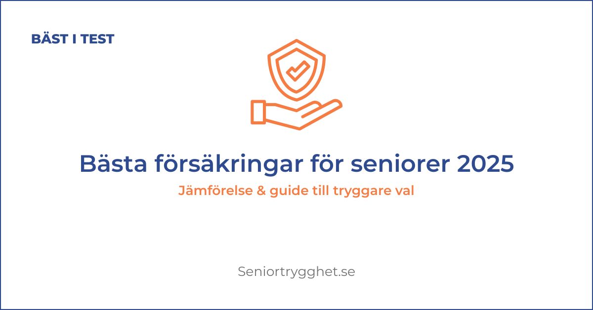 🧾 Seniorförsäkring 2025 – jämförelse & bästa val för pensionärer