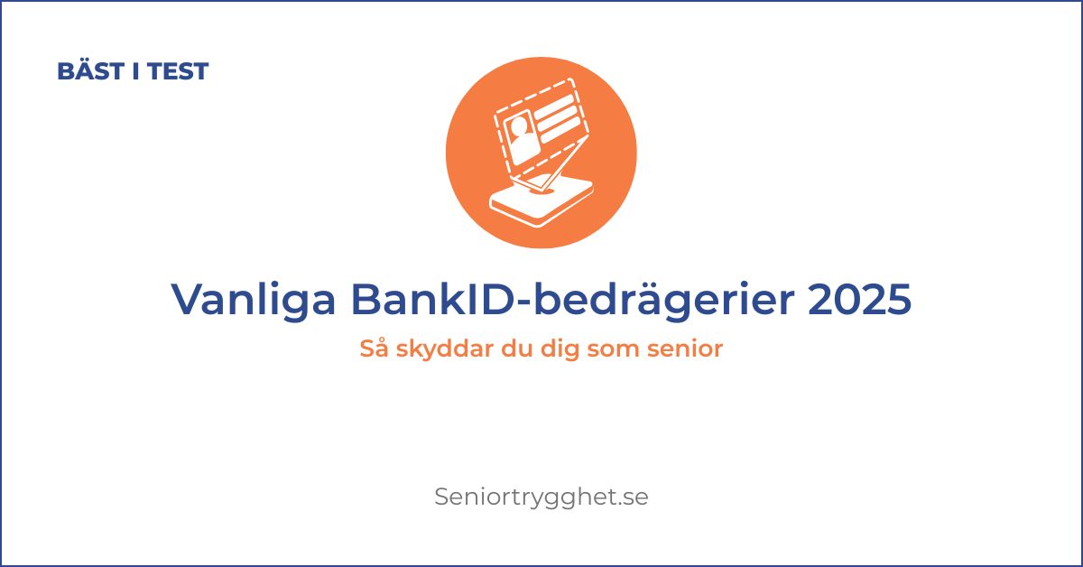BankID-bedrägerier 2025 – så skyddar du dig som senior