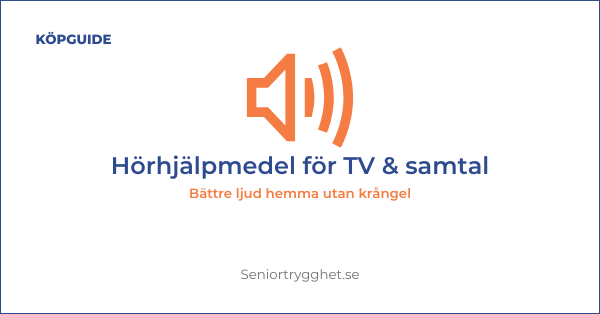 Hörhjälpmedel för TV & samtal 2026 – bäst i test & guide