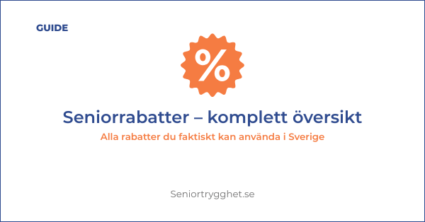 Seniorrabatter 2026 – komplett lista för pensionärer